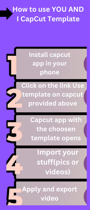 how-to-use-you-and-i-capcut-template