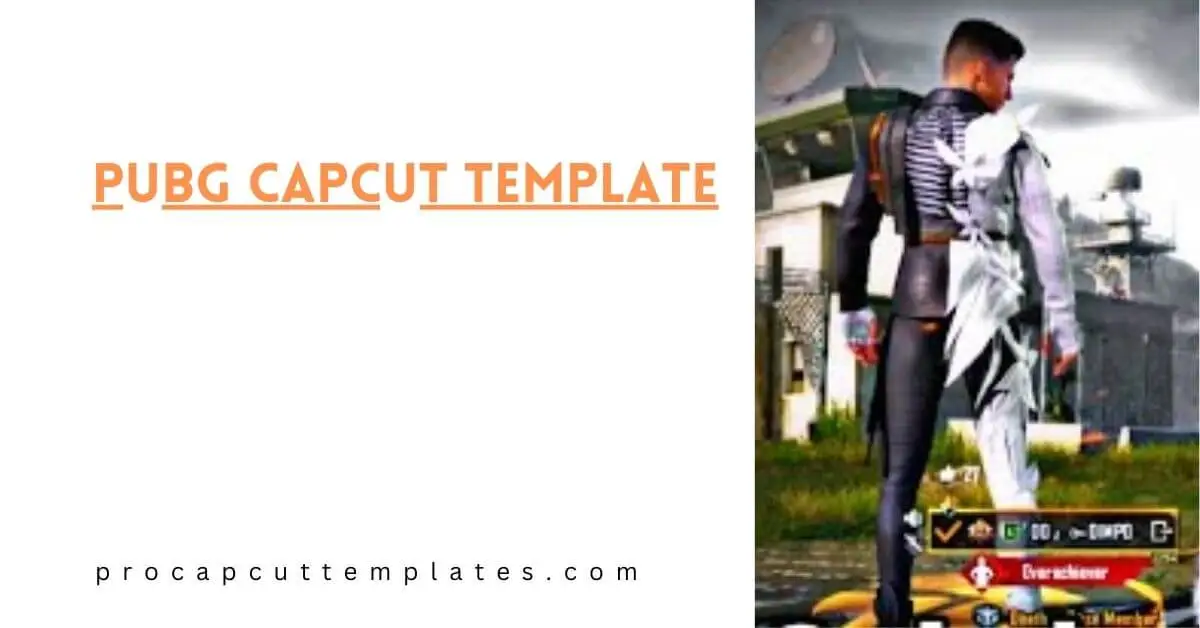 PUBG CapCut Template