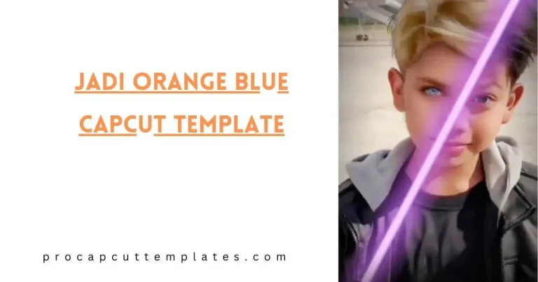 Jadi Orange Blue CapCut Template