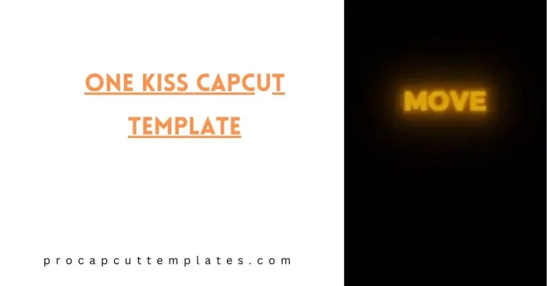 CapCut One Kiss Template