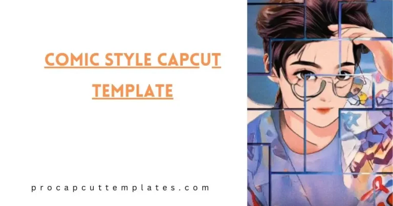 Comic Style CapCut Template