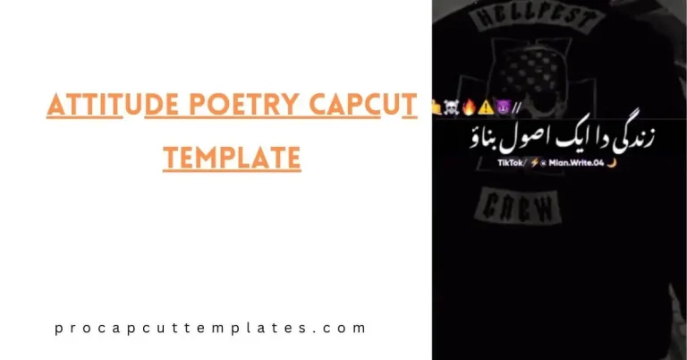 CapCut Attitude Poetry Template