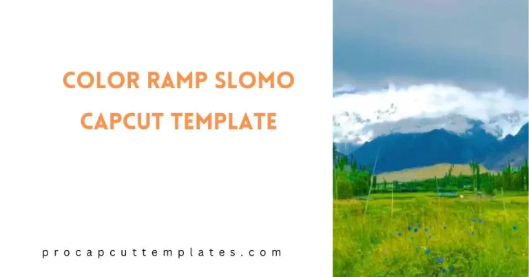 CapCut Color Ramp Slomo Template