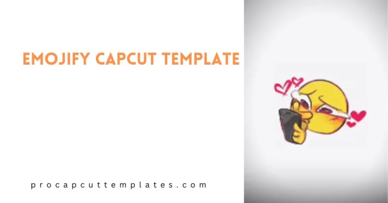 CapCut Emojify Template