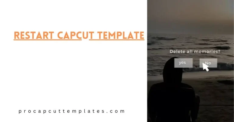 CapCut Restart Template