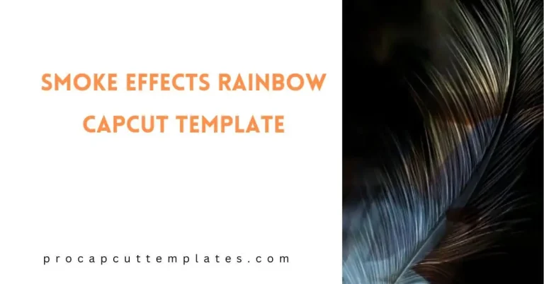 CapCut Smoke Effects Rainbow Template