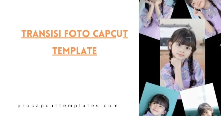 CapCut Transisi Foto Template