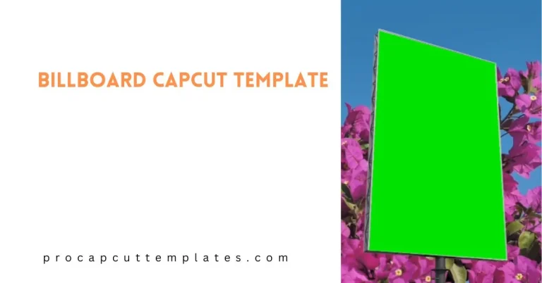 CapCut Billboard Template