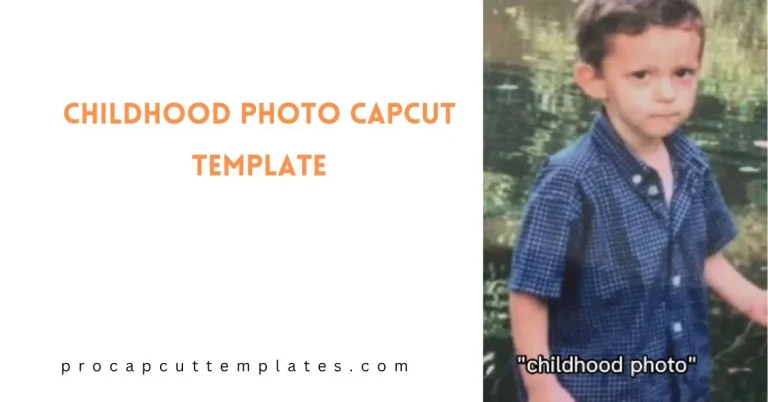 CapCut Childhood Photo Template