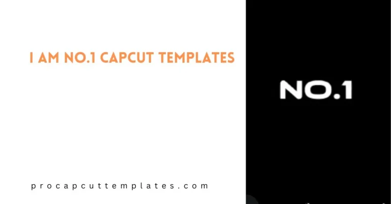 CapCut I Am No.1 Templates