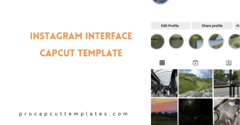 CapCut Instagram Interface Template