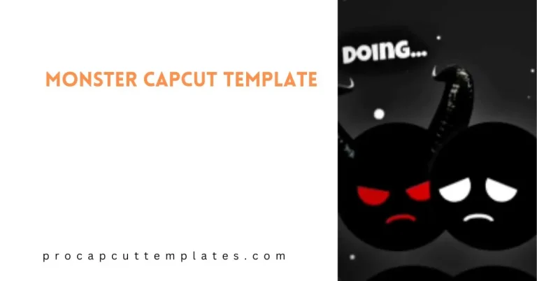 Capcut Monster Template