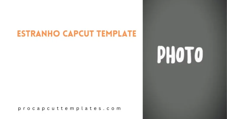 CapCut Estranho Template