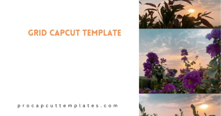 CapCut Grid Template