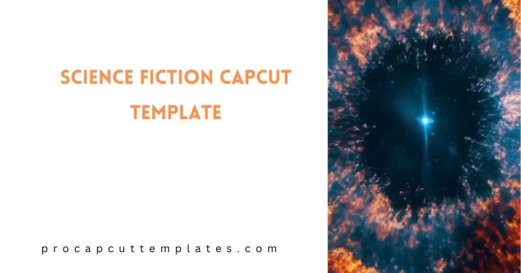 CapCut Science Fiction Template