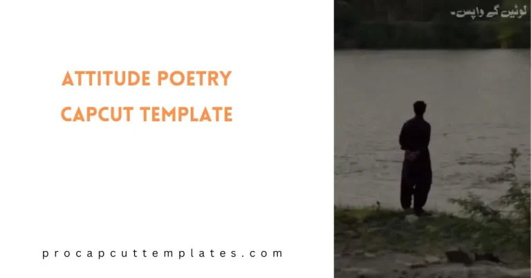 CapCut Attitude poetry Template