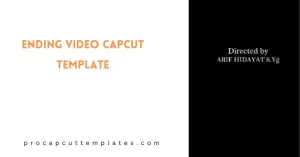 CapCut Ending Video Template