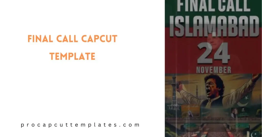 CapCut Final Call Template