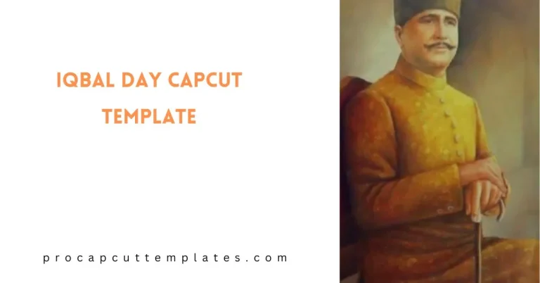 CapCut Iqbal Day Template