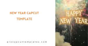 CapCut New Year Template