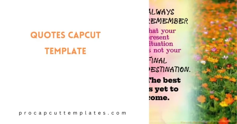 CapCut Quotes Template