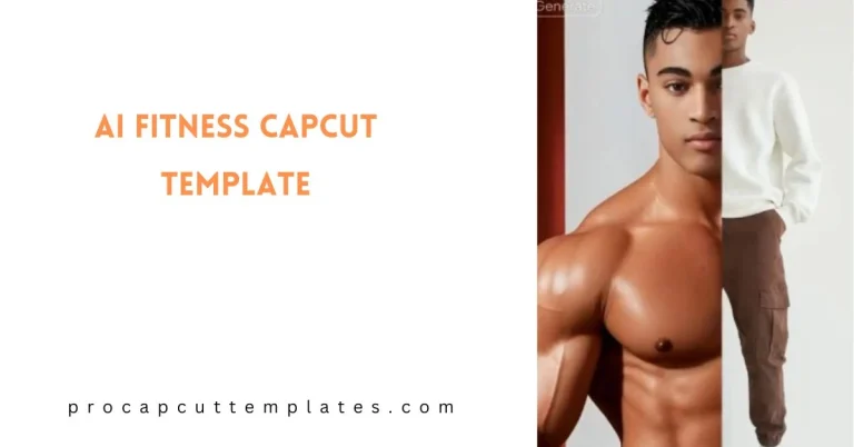 Ai Fitness CapCut Template