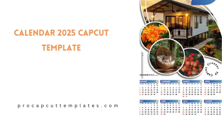 CapCut Calendar 2025 Template