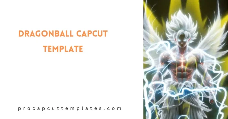 CapCut DragonBall Template