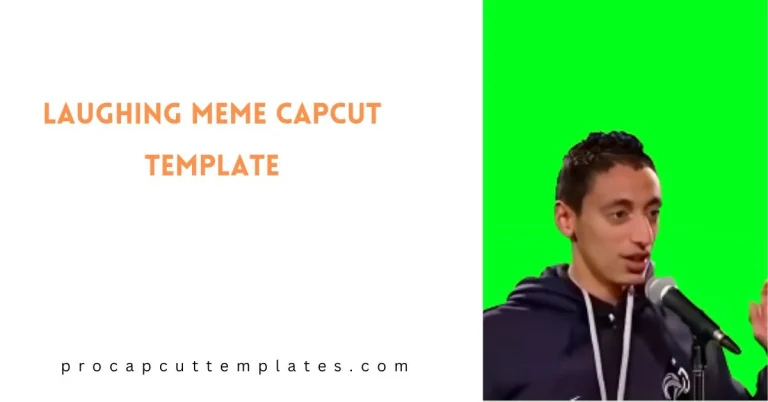 CapCut Laughing Meme Template