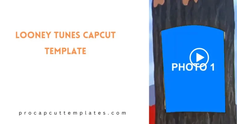 CapCut Looney Tunes Template