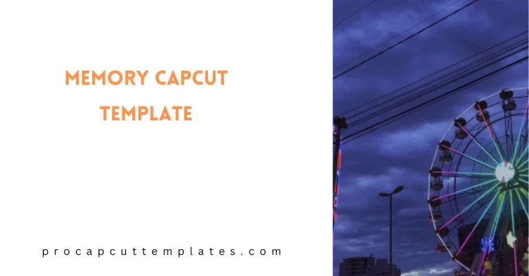 CapCut Memory Template