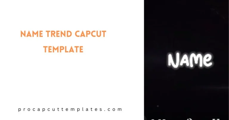 Name Trend CapCut Template