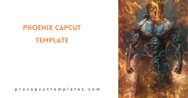 CapCut Phoenix Template