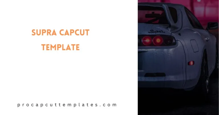 CapCut Supra Template