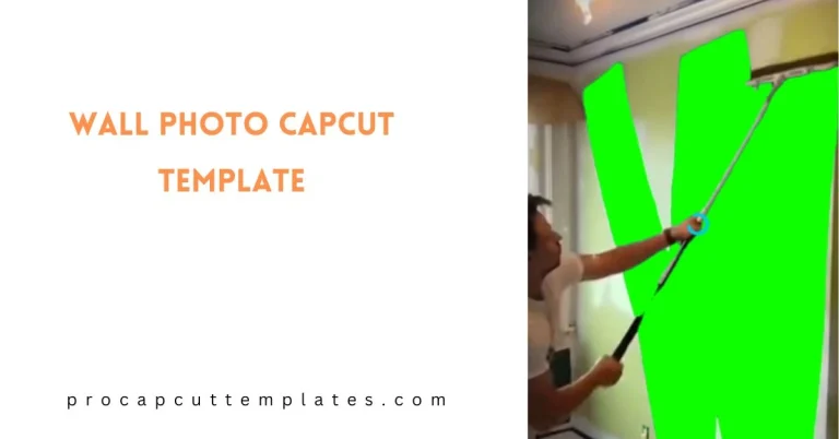 CapCut Wall Photo Template