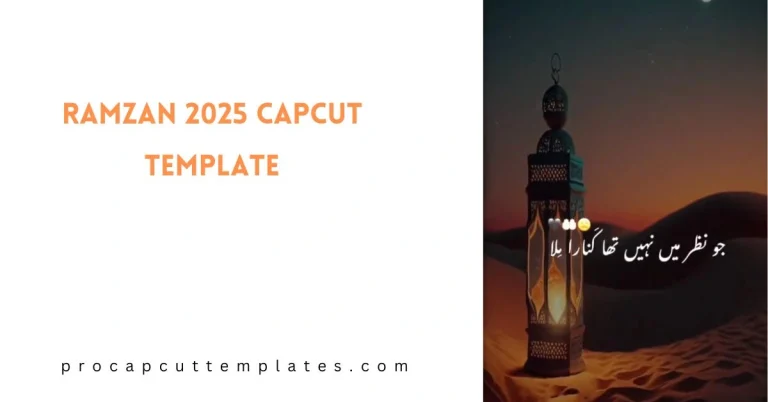 Capcut Ramzan 2025 Template