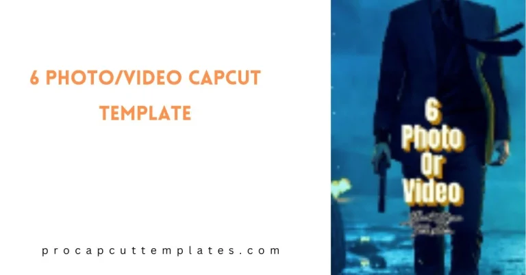 CapCut 6 Photo/Video Template