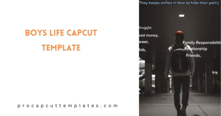 CapCut Boys Life Template