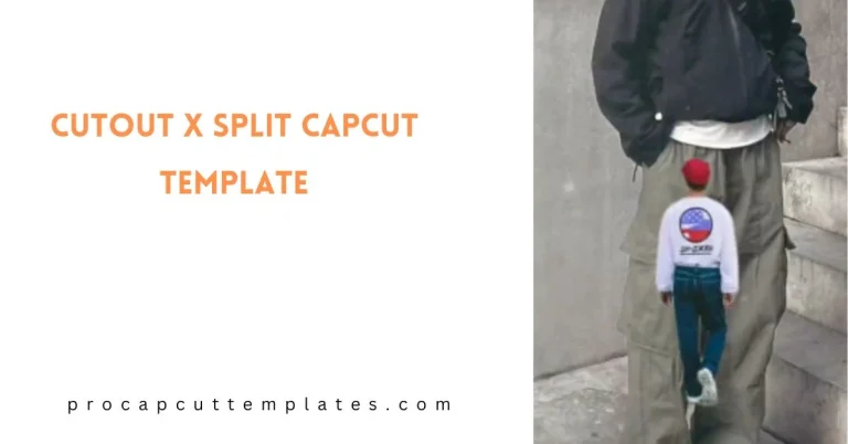 CapCut Cutout X Split Template