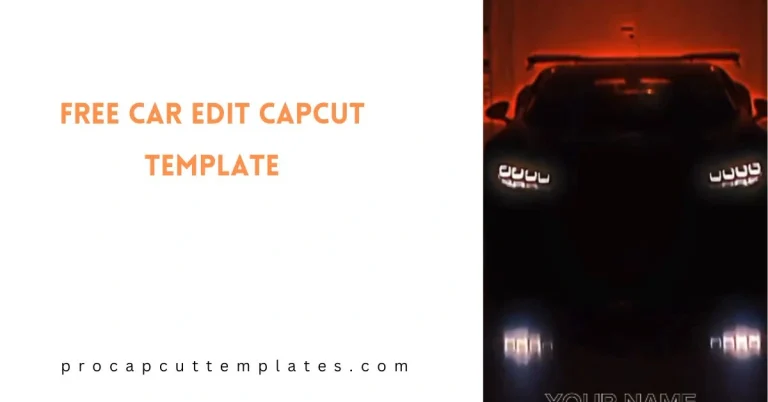 CapCut Free Car Edit Template