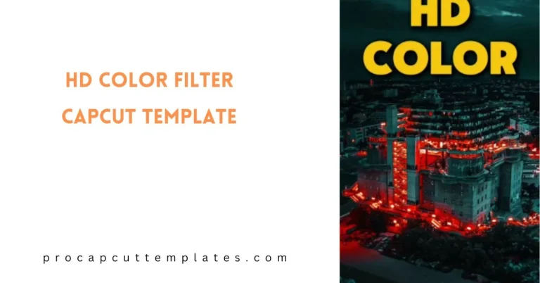 CapCut HD Color Filter Template