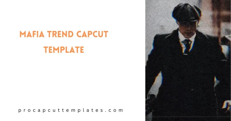 CapCut Mafia Trend Template