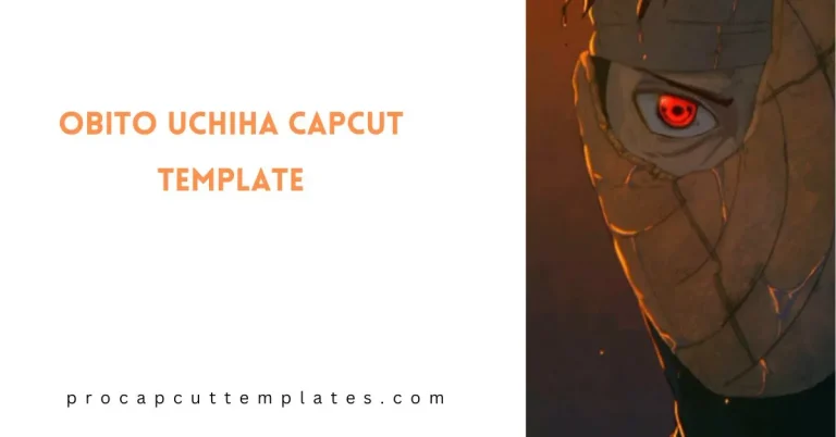 CapCut Obito Uchiha Template