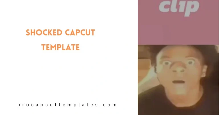 CapCut Shocked Template