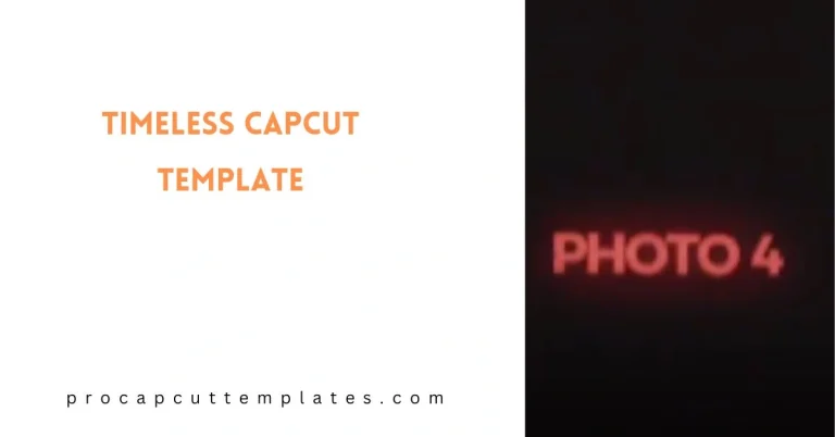 CapCut Timeless Template