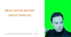 CapCut Bruce Wayne Batman Template