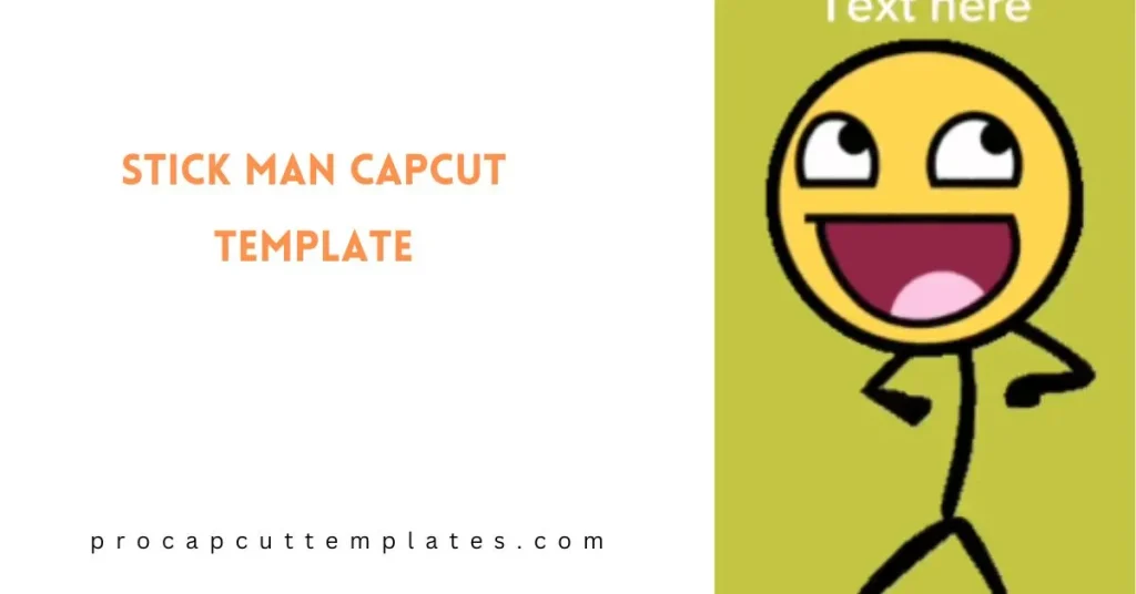 CapCut Stick Man Template