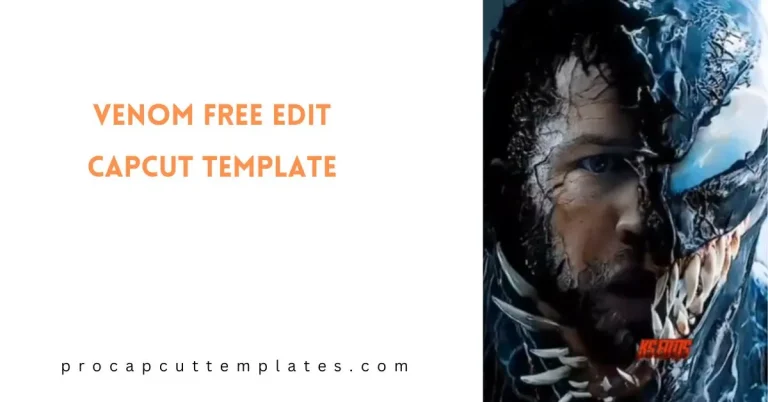 CapCut Venom Free Edit Template