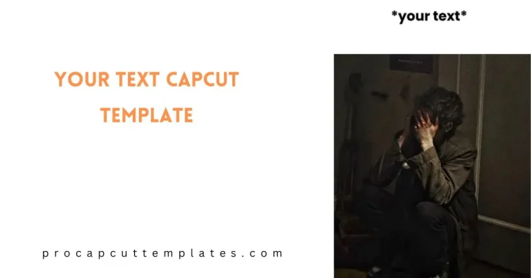 CapCut Your Text Template