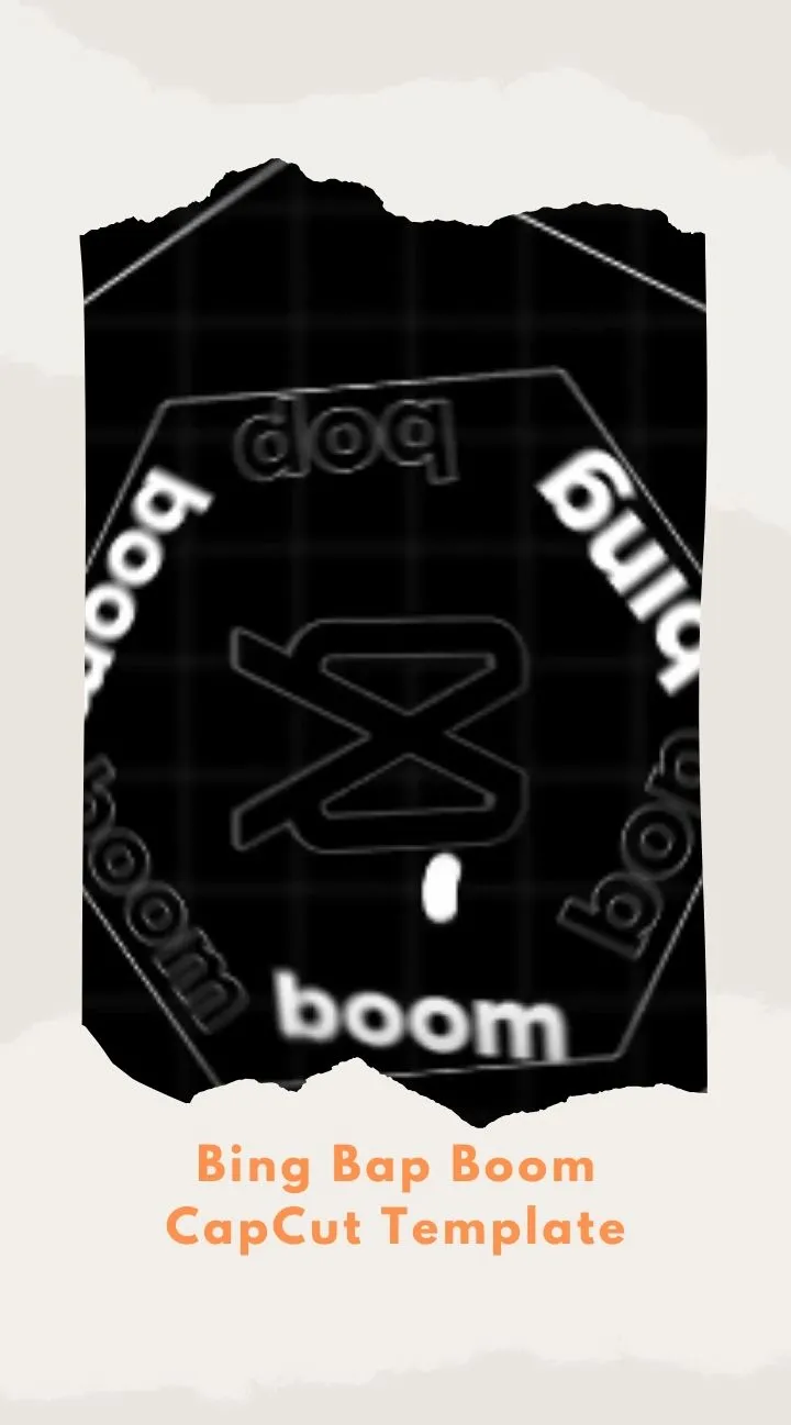 CapCut Bing Bap Boom Template